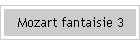 Mozart fantaisie 3