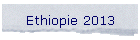 Ethiopie 2013