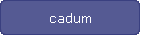 cadum