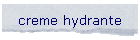 creme hydrante