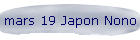mars 19 Japon Nono