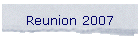 Reunion 2007