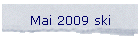 Mai 2009 ski