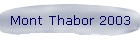 Mont Thabor 2003