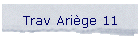 Trav Arige 11