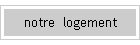 notre  logement