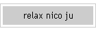 relax nico ju