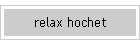 relax hochet