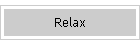 Relax