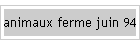 animaux ferme juin 94