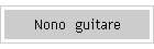 Nono  guitare