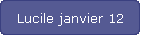 Lucile janvier 12