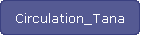Circulation_Tana