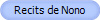 Recits de Nono