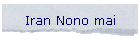Iran Nono mai