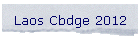 Laos Cbdge 2012