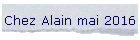 Chez Alain mai 2016
