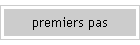 premiers pas